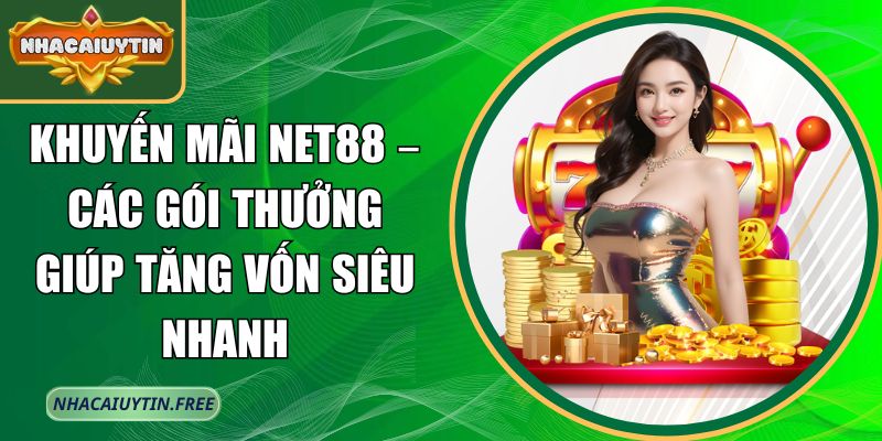 Khuyến mãi Net88
